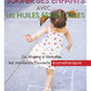 Soigner ses enfants avec les huiles essentielles - Danièle Festy